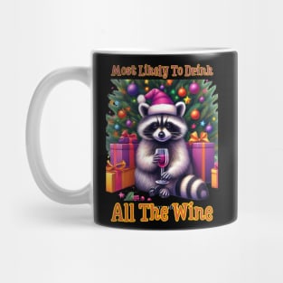 Most Likely To Drink All The Wine Mug